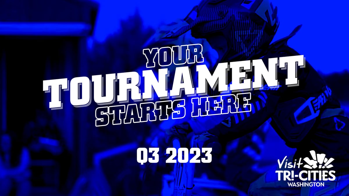 Tri-Cities, WA – Your Tournament Starts Here 2023 Video Series, Q3