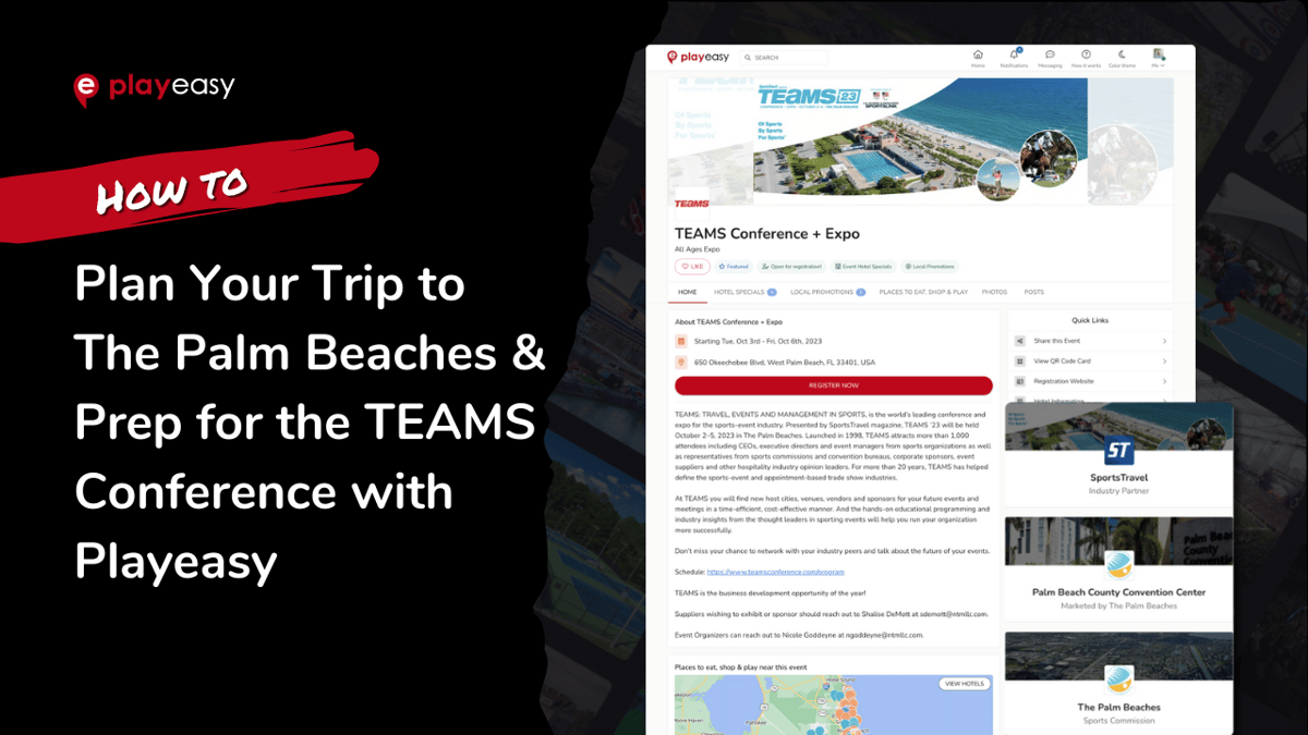 How to Plan Your Trip to The Palm Beaches and Prep for the TEAMS Conference with Playeasy