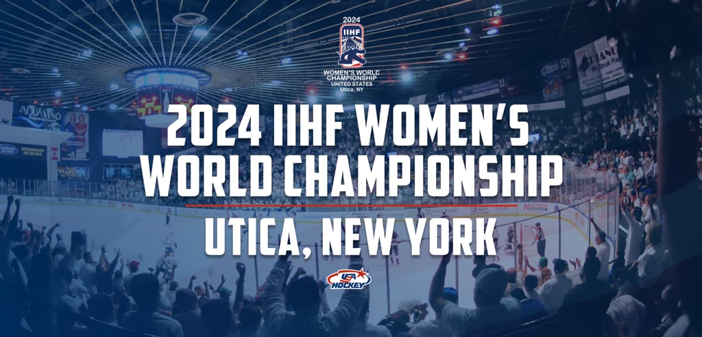 2024 IIHF Women’s World Championship being hosted in Utica, NY