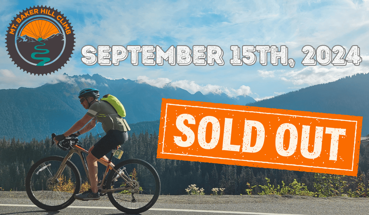 2024 Mt. Baker Hill Climb is SOLD OUT!
