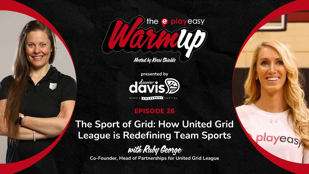 The Playeasy Warmup Podcast: The Sport of Grid: How United Grid League is Redefining Team Sports