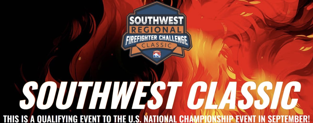 2025 Southwest Regional Firefighter Challenge Classic