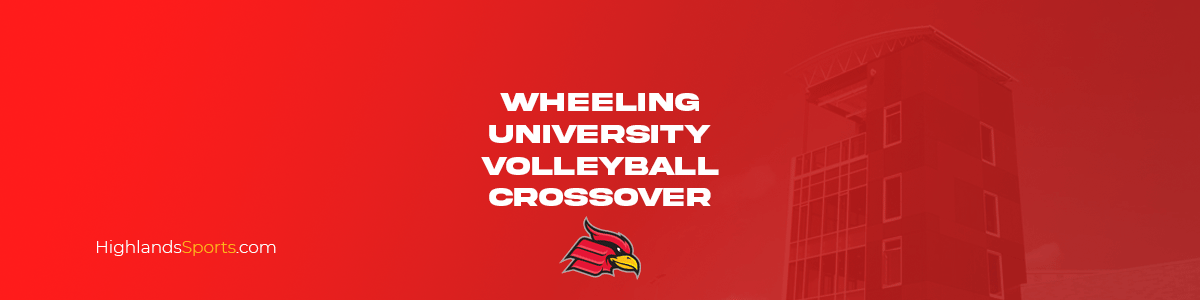 Wheeling University Volleyball Crossover