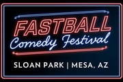 Fastball Comedy Festival