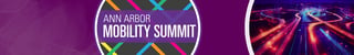 Ann Arbor Mobility Summit