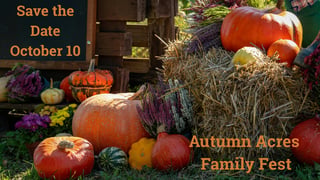 Autumn Acres Family Fest