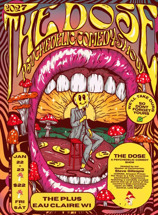The Dose: A Psychedelic Comedy Show (2 Shows)