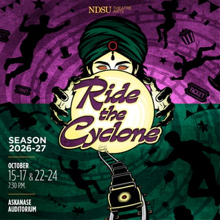 Theatre NDSU presents "Ride the Cyclone"