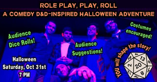 Role Play, Play, Roll:  A Comedy D&D-Inspired Halloween Adventure
