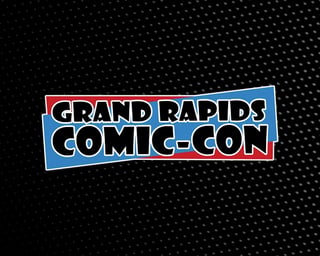 Grand Rapids Comic Con 2026