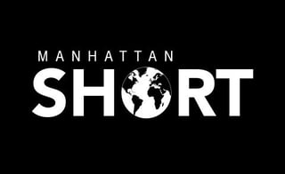 29th Annual MANHATTAN SHORT Film Festival