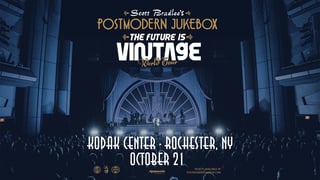 Scott Bradlee’s Postmodern Jukebox – The Future Is Vintage World Tour