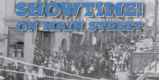 Showtime! On Main Street