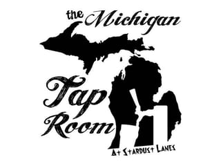 The Michigan Tap Room at Stardust