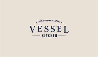 Vessel Kitchen