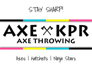 AXE KPR Axe Throwing