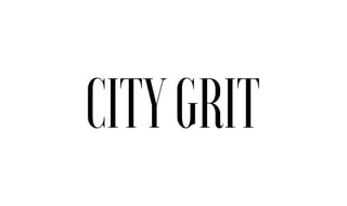 CITY GRIT