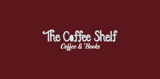 The Coffee Shelf