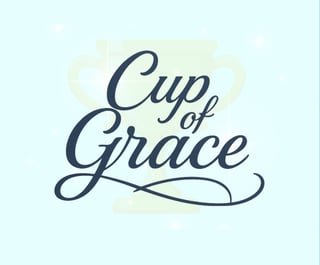 Cup of Grace