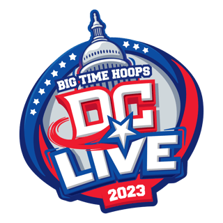 BIG TIME HOOPS - 8th ANNUAL DC "LIVE"