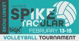 WaTiki® Spiketacular Volleyball Tournament