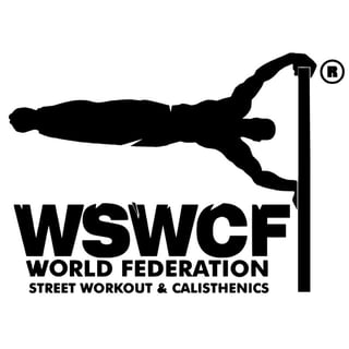 World Street Workout and Calisthenics Federation (WSWCF)