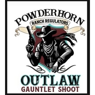 PowderHorn Ranch Regulators Outlaw Gauntlet Shoot