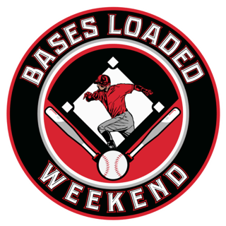 BASES LOADED WEEKEND