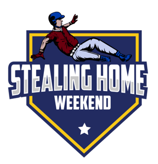 STEALING HOME WEEKEND