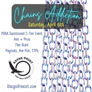 Chains Addiction - Kayak Point Disc Golf Resort Tournament