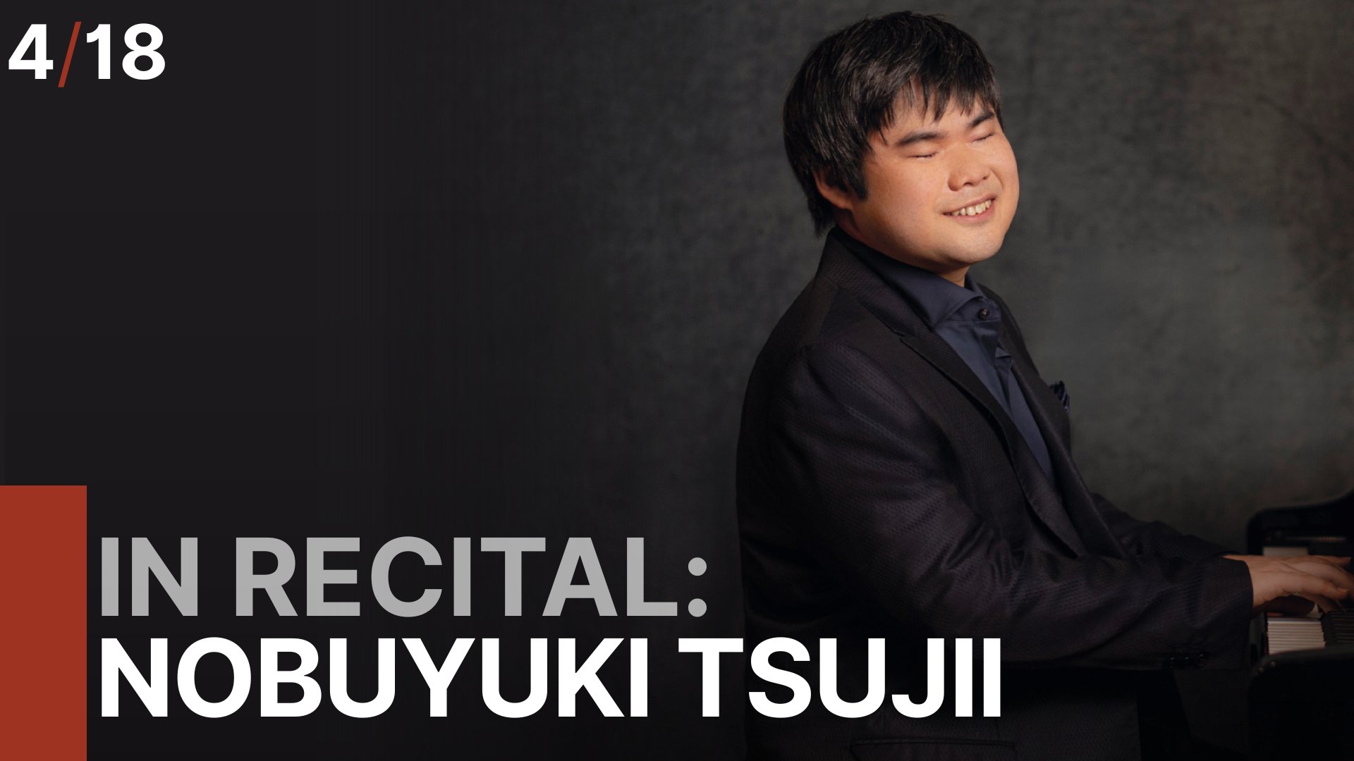 In Recital: Nobu Tsujii