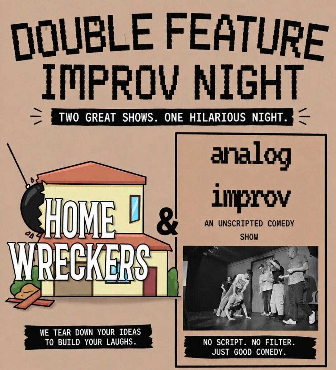 Double Feature: Analog Improv and Homewreckers