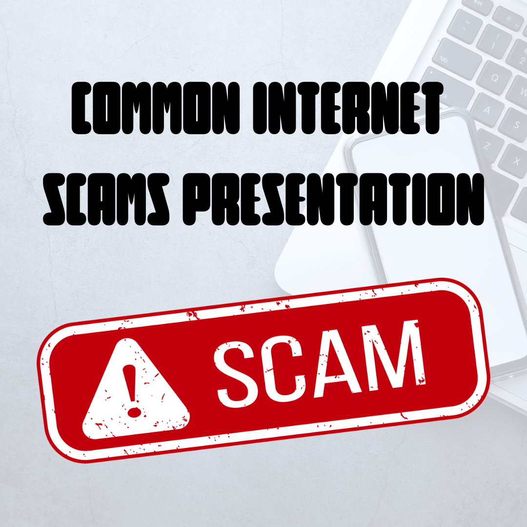 Common Internet Scams Presentation