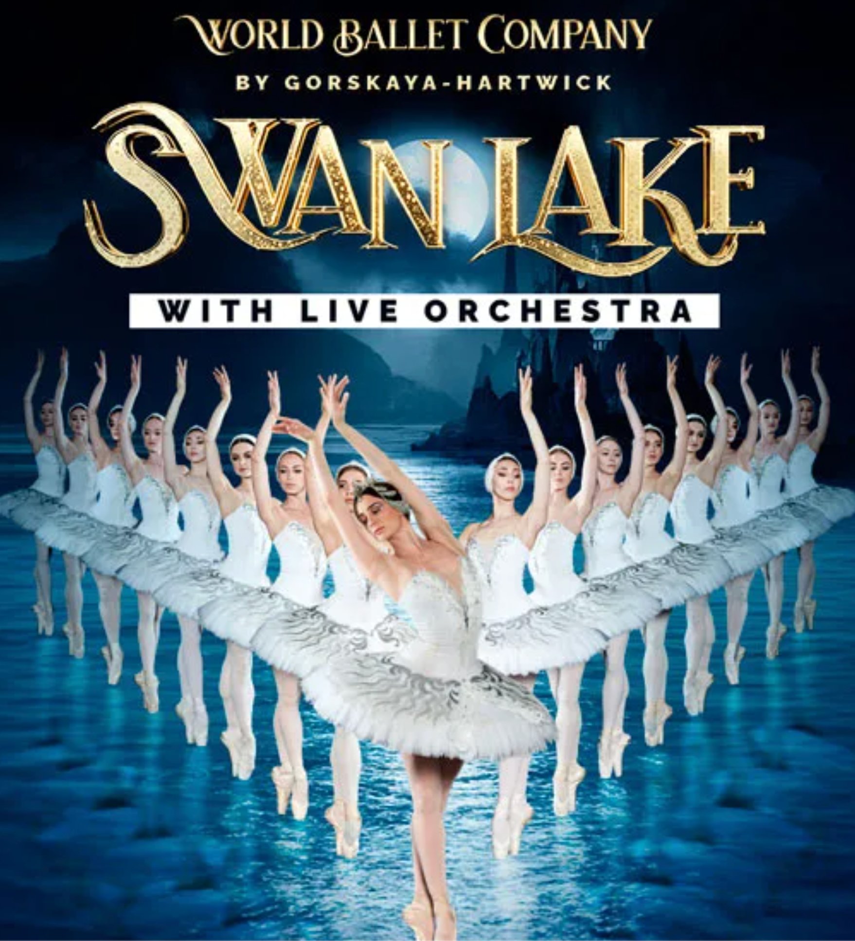 World Ballet Company: Swan Lake With a LIVE Orchestra