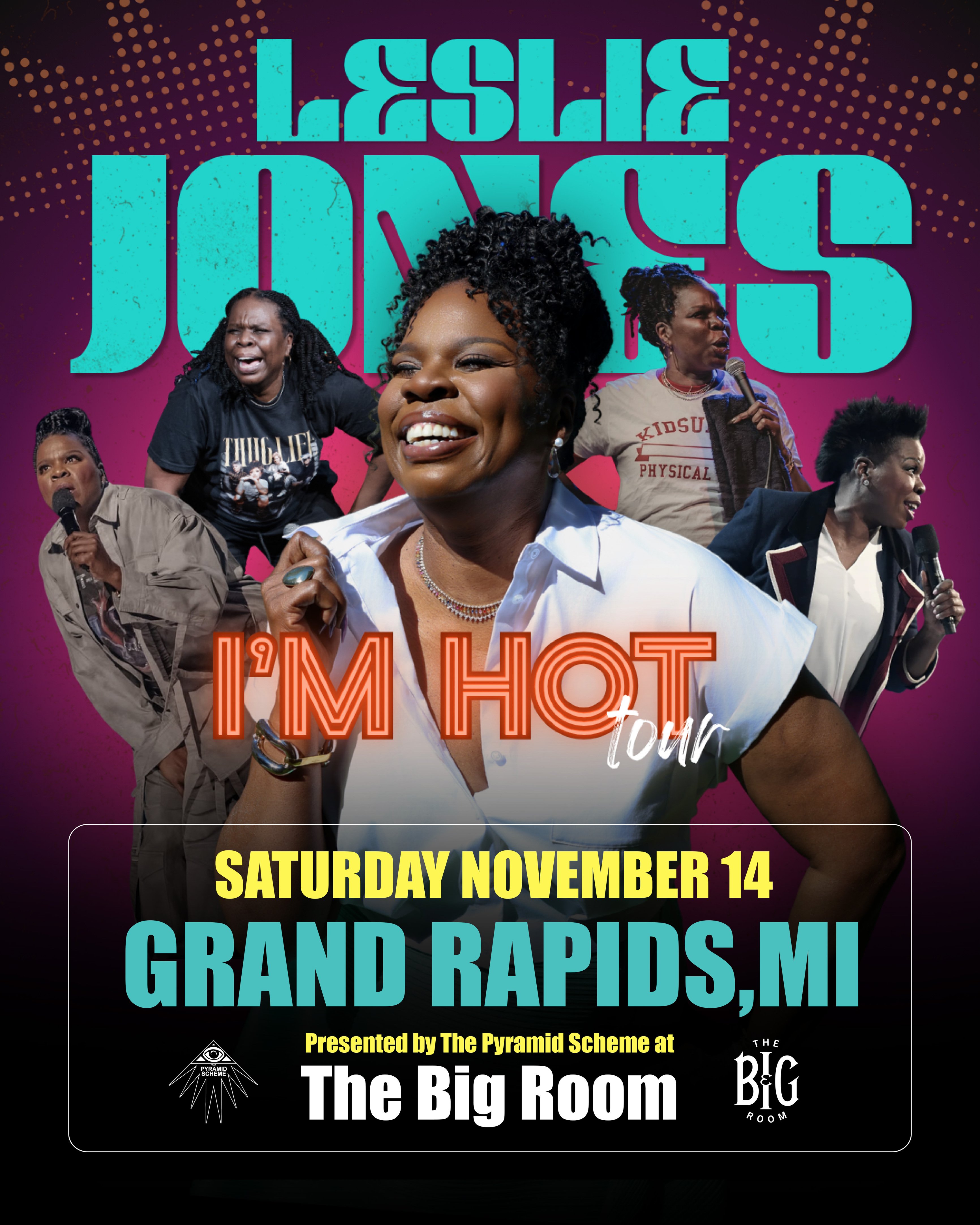 Leslie Jones: I'm Hot Tour