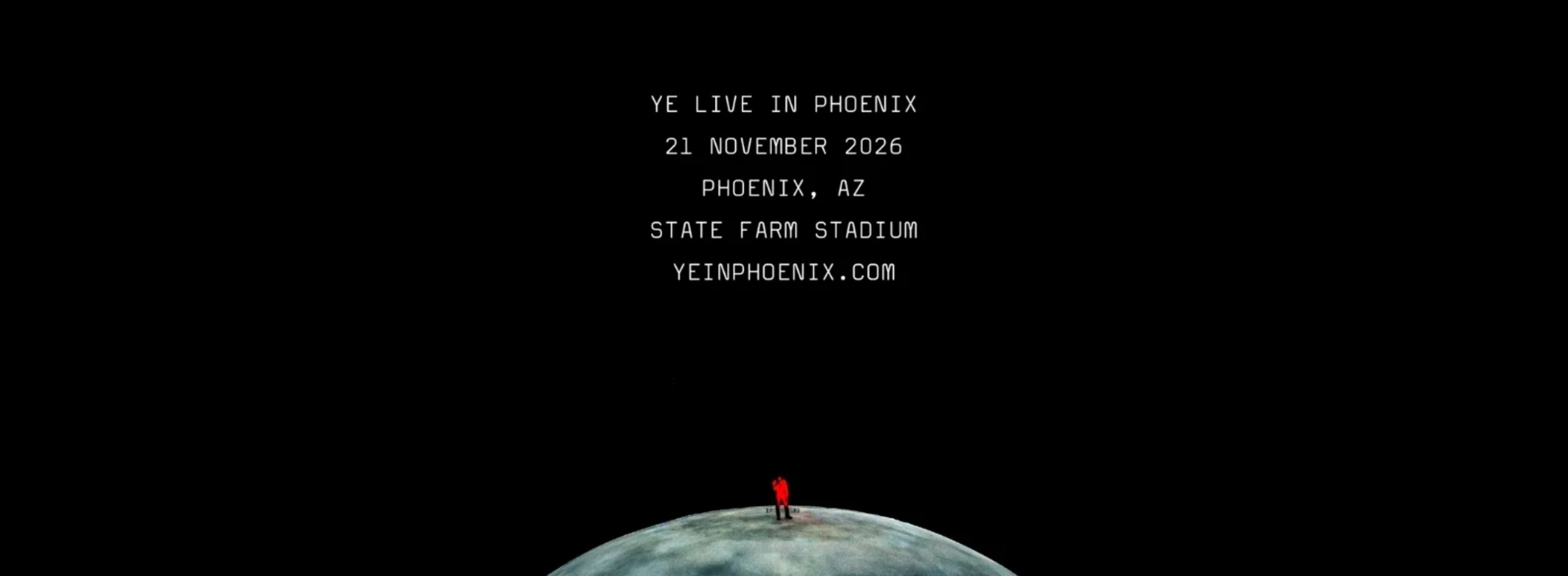 Ye: Live in Phoenix