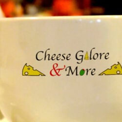 Cheese Galore and More