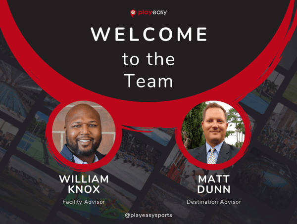 William Knox and Matthew Dunn Join the Playeasy Team as Sports Facility and Destination Advisors