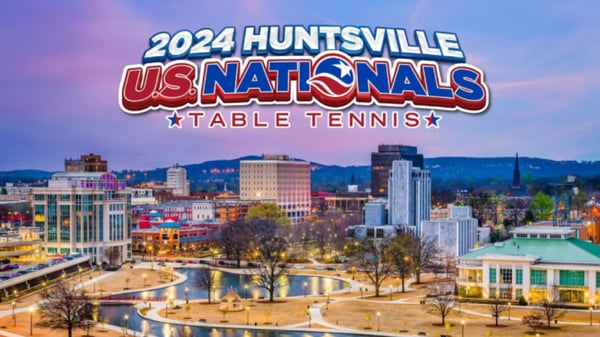 2024 U.S. National Table Tennis Championships Headed to Huntsville