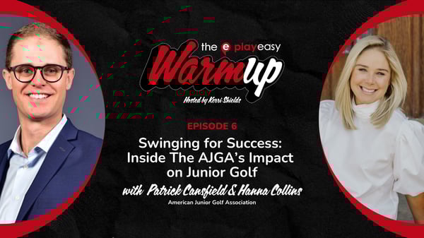 The Playeasy Warmup Podcast: Swinging for Success: Inside the AJGA’s Impact on Junior Golf