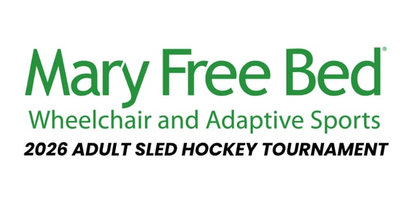 Mary Free Bed - 2026 Adult Sled Hockey Tournament