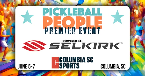 2026 Pickle People Premier Event: Columbia 