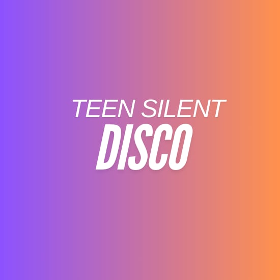 Teen Silent Disco 