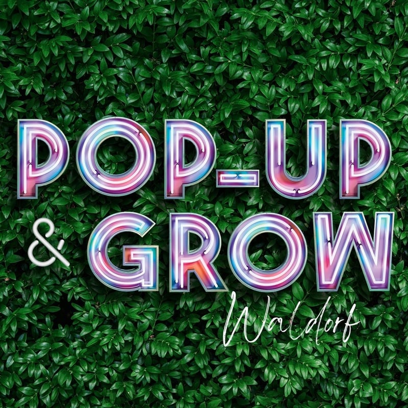 Pop-Up & Grow